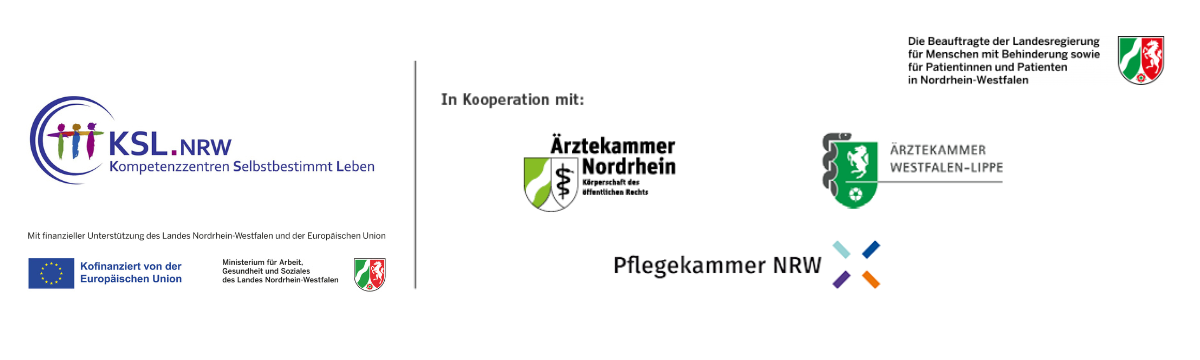 Logos der KSL.NRW (Mit Förderlogo des Europäischen Sozialfonds, sowie die Logos der Kooperationspartner*innen der Ärztekammern Nordrhein und Westfalen-Lippe, sowie der Pflegekammer und der Beauftragten der Landesregierung für Menschen mit Behinderungen in NRW